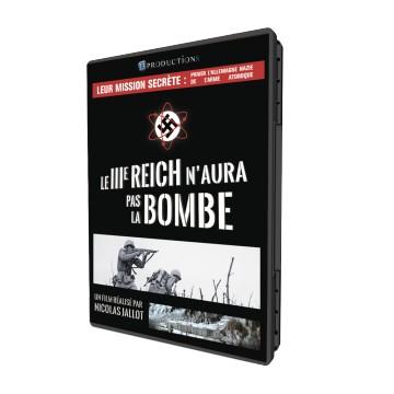 Le III<sup>e</sup> Reich n'aura pas la bombe