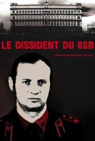 Le Dissident du KGB