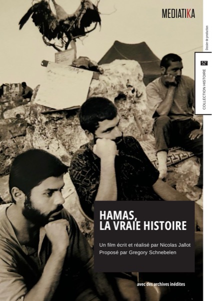 Hamas, la vraie histoire