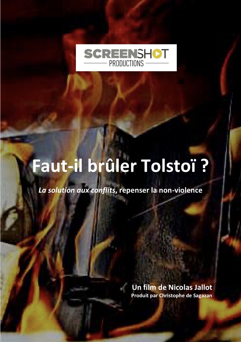 Faut-il brûler Tolstoï ? — La solution aux conflits, repenser la non-violence